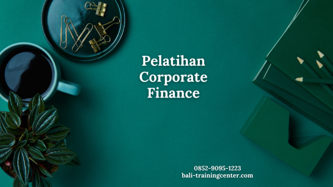 Pelatihan Corporate Finance