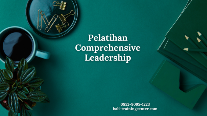 Pelatihan Comprehensive Leadership