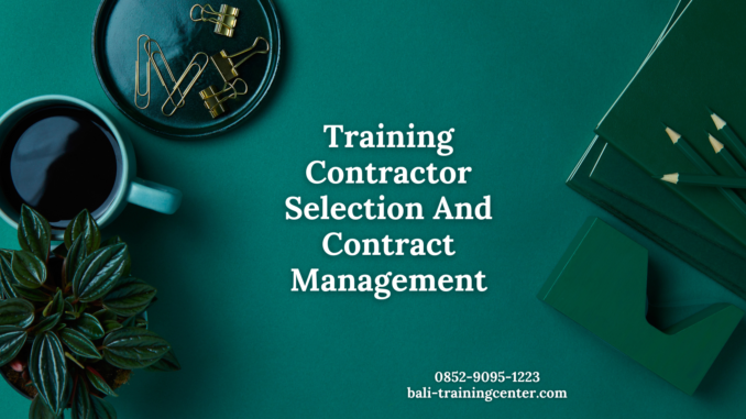 Training Contractor Selection And Contract Management