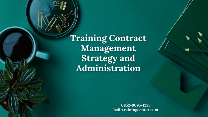 Training Contract Management Strategy and Administration