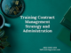 Training Contract Management Strategy and Administration