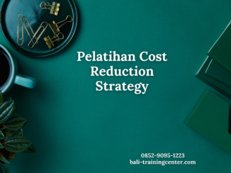 Pelatihan Cost Reduction Strategy