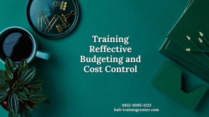 Training Reffective Budgeting and Cost Control