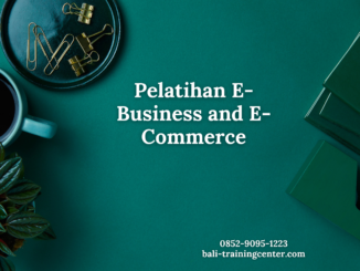 Pelatihan E-Business and E-Commerce