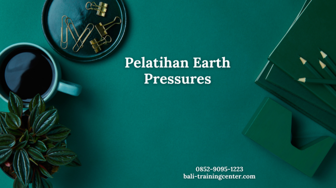 Pelatihan Earth Pressures