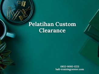 Pelatihan Custom Clearance