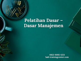 Pelatihan Dasar – Dasar Manajemen