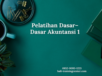 Pelatihan Dasar–Dasar Akuntansi 1