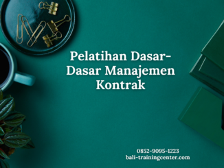 Pelatihan Dasar-Dasar Manajemen Kontrak