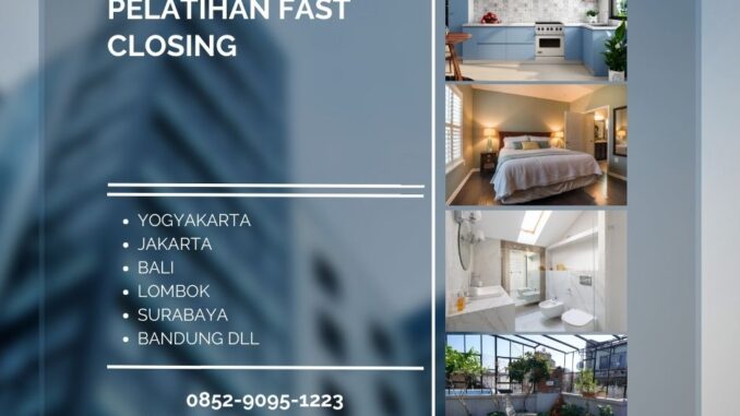 Pelatihan Fast Closing