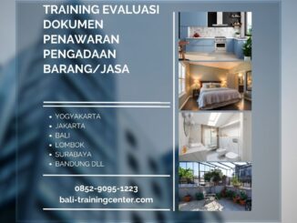 Training Evaluasi Dokumen Penawaran Pengadaan Barang/Jasa
