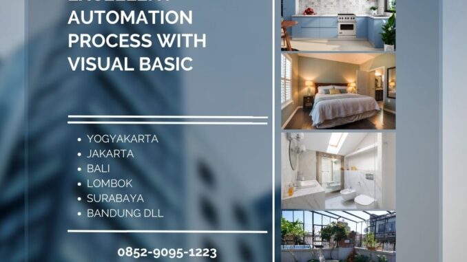 Pelatihan Excellent Automation Process with Visual Basic Application for Excel 2007