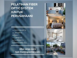 Pelatihan Fiber Optic System (Untuk Perusahaan)