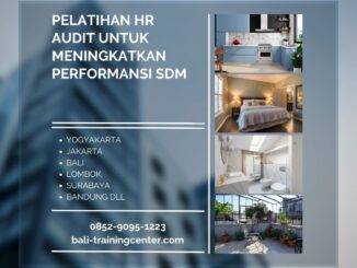 Pelatihan HR Audit Untuk Meningkatkan Performansi SDM