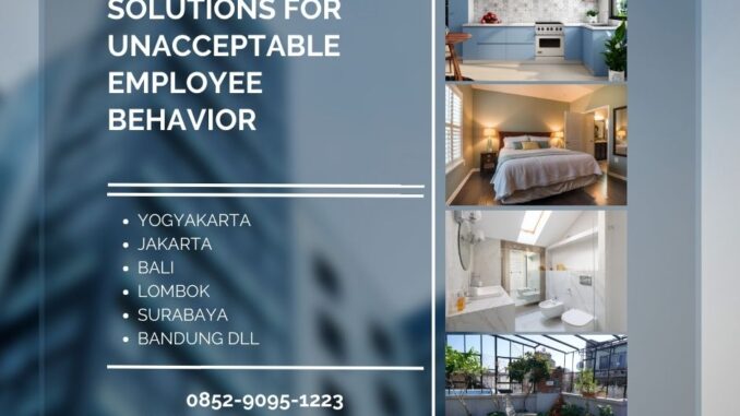 Pelatihan Effective Solutions for Unacceptable Employee Behavior