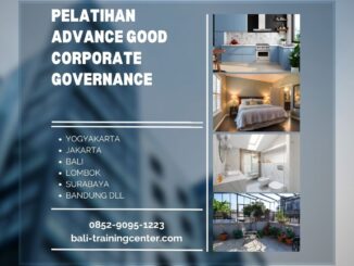 Pelatihan Advance Good Corporate Governance