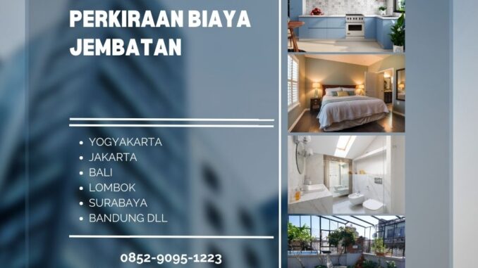 Pelatihan Ahli Perkiraan Biaya Jembatan