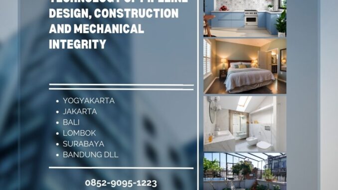 Pelatihan Advanced Technology of Pipeline Design, Construction and Mechanical Integrity