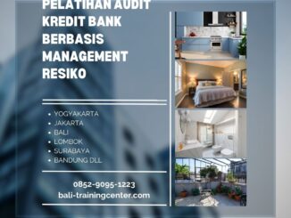 Pelatihan Audit Kredit Bank Berbasis Management Resiko