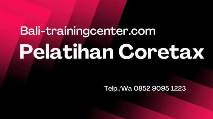 Pelatihan Coretax