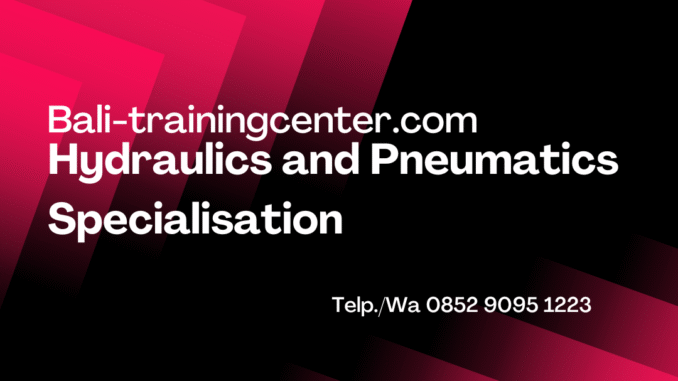 Training Hydraulics and Pneumatics Specialisation